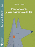 Peur à la noix, je n'ai pas besoin de toi!
